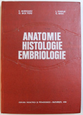 ANATOMIE, HISTOLOGIE, EMBRIOLOGIE (PENTRU FACULTATILE DE ZOOTEHNIE) de E. MURESIANU si C. RADU, 1979 foto