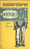 Miliardarul - Michel de Saint Pierre