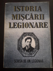 Istoria miscarii legionare scrisa de un legionar Stefan Palaghita 1993 foto