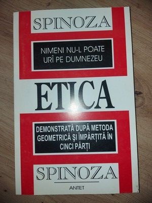 Etica demonstrata dupa metoda geometrica si impartita in cinci parti Spinoza foto