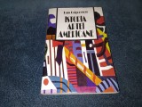 Cumpara ieftin DAN GRIGORESCU - ISTORIA ARTEI AMERICANE