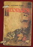 Alexandre Dumas &quot;Georges&quot; - Editura Cartea Romanasca - 1976.