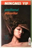 Pavilionul Placerilor, Mingmei Yip., 2009, Trei