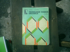 Tehnologie chimica organica vol. 1 - S. Oprea si E. Dumitru foto