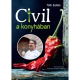Civil a konyh&aacute;ban - T&oacute;th Zolt&aacute;n