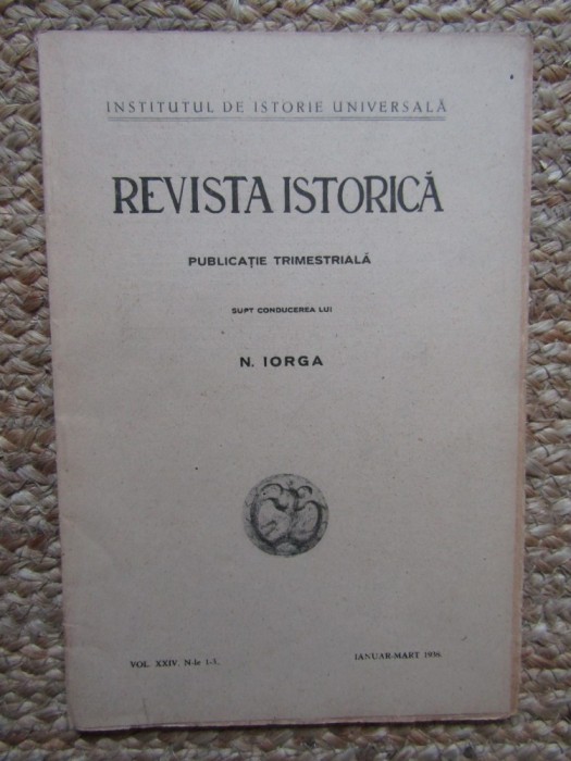 Revista Istorica, supt conducerea lui N. Iorga/ IANUARIE -MARTIE 1938