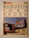 Augustin Ioan - Khora: teme și dificultăți ale relației dintre filosofie și arhitectură (c&acirc;teva file tipărite invers)