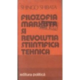 Filozofia marxista si revolutia stiintifica-tehnica