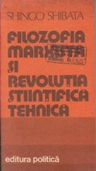 Filozofia marxista si revolutia stiintifica-tehnica foto