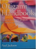 Paul Jackson - Origami handbook (Editia: 2008)