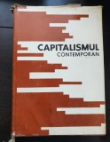 Capitalismul contemporan - Gheorghe P. Apostol (coordonator), Sterian Dumitrescu, Gheorghe I. Tomescu