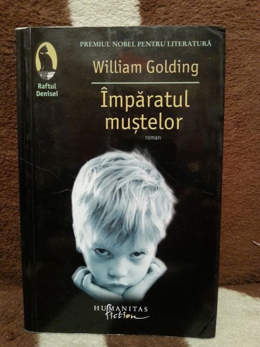 IMPARATUL MUSTELOR-WILLIAM GOLDING