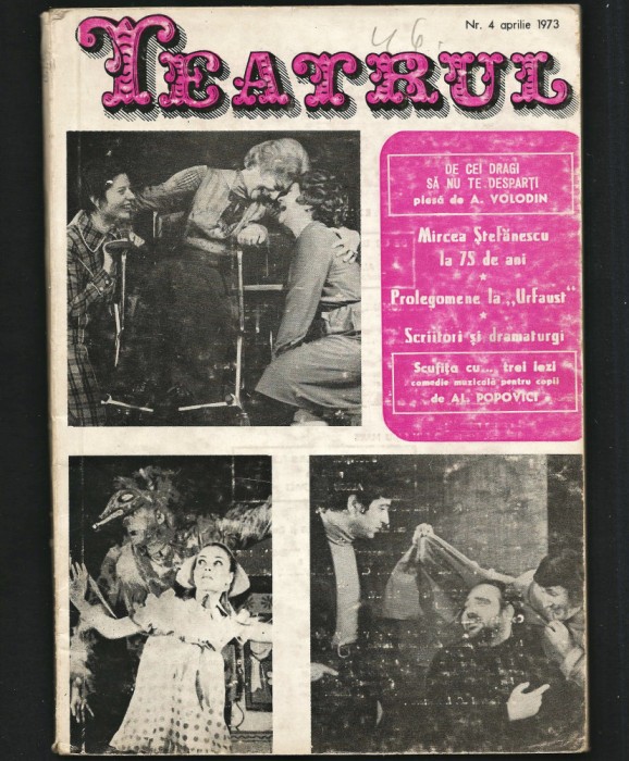 TEATRUL, REVISTĂ A CONSILIULUI CULTURII ȘI EDUCAȚIEI SOCIALISTE - TEATRU, 1973