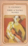 G. CALINESCU - POEZII. TEATRU. NUVELE
