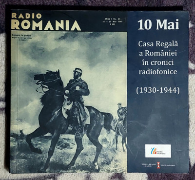 10 mai Casa Regala a Romaniei in cronici radiofonice ( 1930 - 1944 )) foto