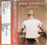 Casetă audio Jimmy Somerville &ndash; Dare To Love, Pop