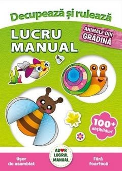 Lucru Manual. Animale Din Gradina - Agnieszka Niedzwiadek foto