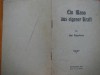 Emil Neugeboren , Un om pe cont propriu , Sibiu , Hermannstadt , 1910