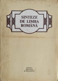 Sinteze de Limba Romana - Theodor Hristea si colab., Editura Didactica si Pedagogica, 1980, 279 pagini