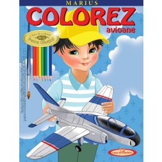 Marius. Colorez avioane &ndash; Petru Ghetoi