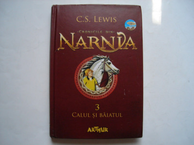 Cronicile din Narnia. 3. Calul si baiatul - C.S. Lewis foto