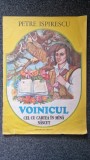 VOINICUL CU CARTEA IN MANA NASCUT - Petre Ispirescu