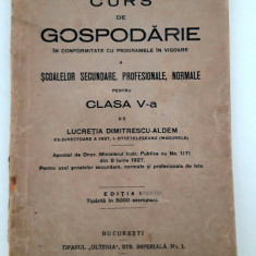 Carte veche 1927 Carte de bucate Curs de gospodarie Lucretia Dimitrescu Aldem