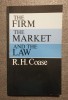 R. H. Coase - The Firm, The Market and The Law