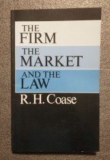 R. H. Coase - The Firm, The Market and The Law