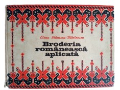 Broderie Romaneasca Aplicata, Ed. Tehnica, 1978