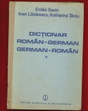 &quot;Dictionar roman - german&quot; Emilia Savin, Ioan Lazarescu Katharina Tantu - 1986