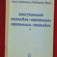 "Dictionar roman - german" Emilia Savin, Ioan Lazarescu Katharina Tantu - 1986