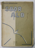 DEDICATIA LUI RADU BOUREANU , PE VOLUMUL DE VERSURI &#039;&#039; SBOR ALB &#039;&#039; , cu un portret de DEM , 1932