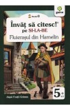 Fluierasul din Hamelin. Invat sa citesc pe silabe. Nivelul 0 - Fratii Grimm