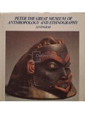 Rudolf Its - Peter the Great Museum of Anthropology and Ethnography, Leningrad (Editia: 1989)