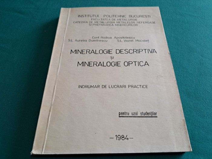 MINERALOGIE DESCRIPTIVĂ ȘI MINERALOGIE OPTICĂ * INDRUMAR DE LUCRĂRI PRACTICE*18
