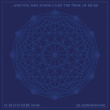 XI: Bleed Here Now | ...And You Will Know Us by the Trail of Dead, Rock, Inside Out Music