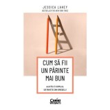 Cum sa fii un parinte mai bun. Ajuta-ti copilul sa invete din greseli - Jessica Lahey