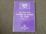 SISTEME DE ECUATII IN LICEU CLASELE IX-XII MIRCEA GANGA