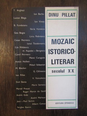 MOZAIC ISTORICO-LITERAR .DINU PILLAT foto