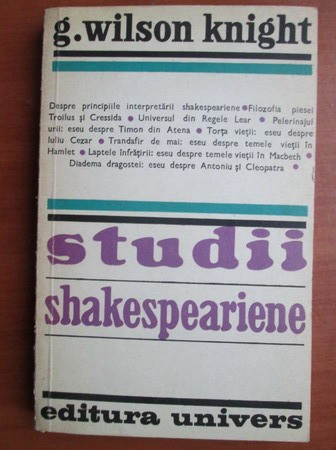 G. Wilson Knight - Studii Shakespeariene