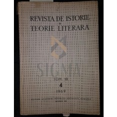 REVISTA DE ISTORIE SI TEORIE LITERARA, 1969, TOM. 18, NR. 4