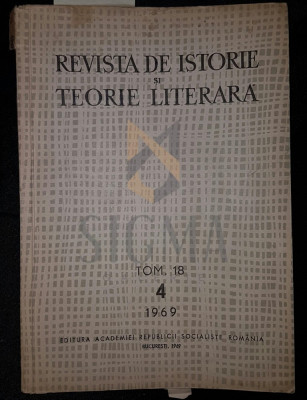 REVISTA DE ISTORIE SI TEORIE LITERARA, 1969, TOM. 18, NR. 4 foto