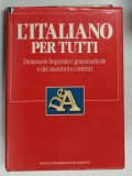 L'ITALIANO PER TUTTI , DIZIONARIO LINGUISTICO GRAMMATICALE E DEI SINONIMI E CONTRARI , 1987