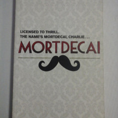 MORTDECAI The First Charlie Mortdecai Novel - Kyril BONFIGLIOLI