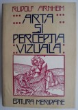 Arta si perceptia vizuala &ndash; Rudolf Arnheim