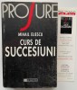 Curs de Succesiuni - Mihail Eliescu (Humanitas, 1997) Drept, 552 pagini
