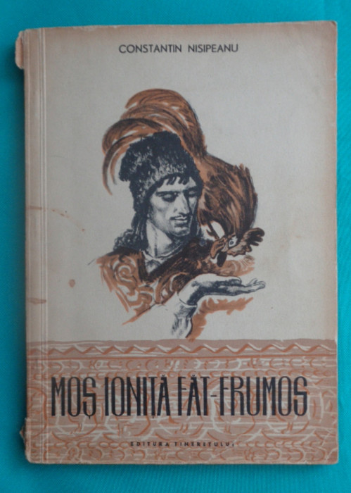 Constantin Nisipeanu &ndash; Mos Ionita Fat Frumos ( carte pentru copii )