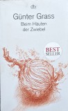 Beim Hauten Der Zwiebel - Gunter Grass , A697