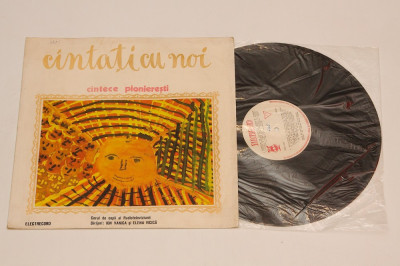 Cintati cu noi - Cintece pioneresti - disc vinil vinyl LP foto
